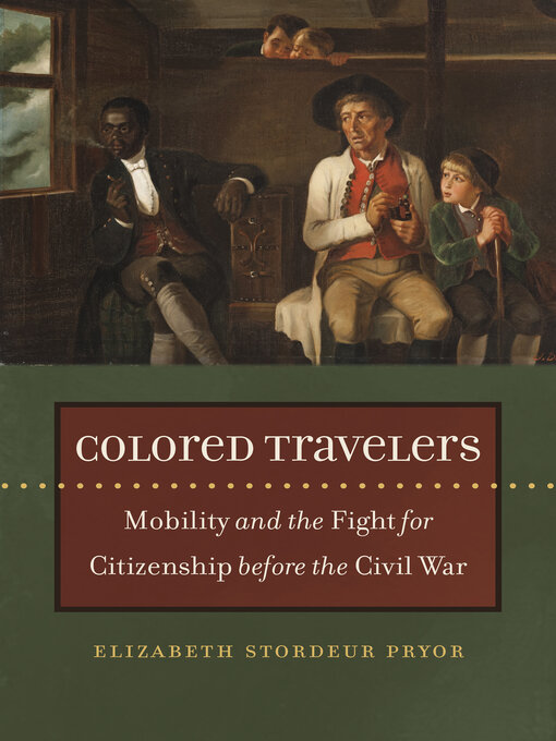 Title details for Colored Travelers by Elizabeth Stordeur Pryor - Available